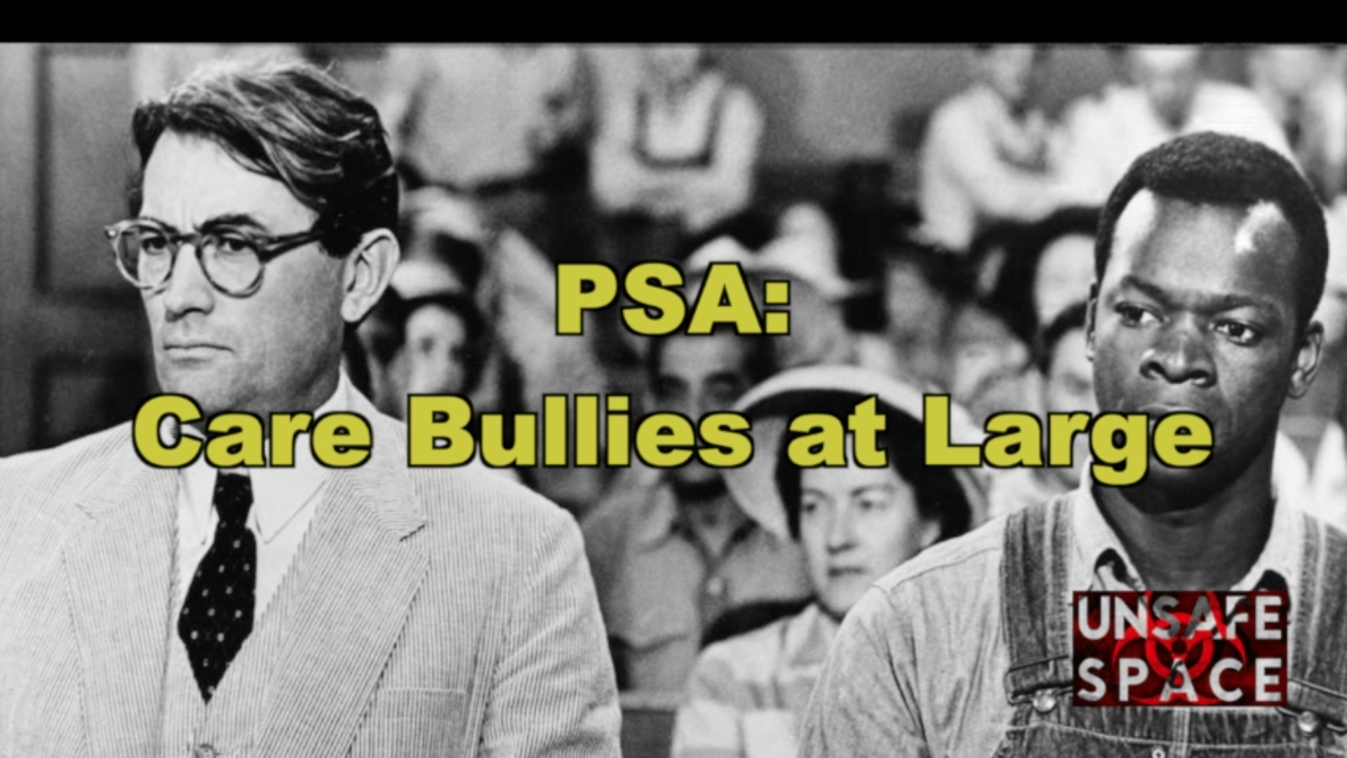 [Episode 013] PSA: Care Bullies at Large