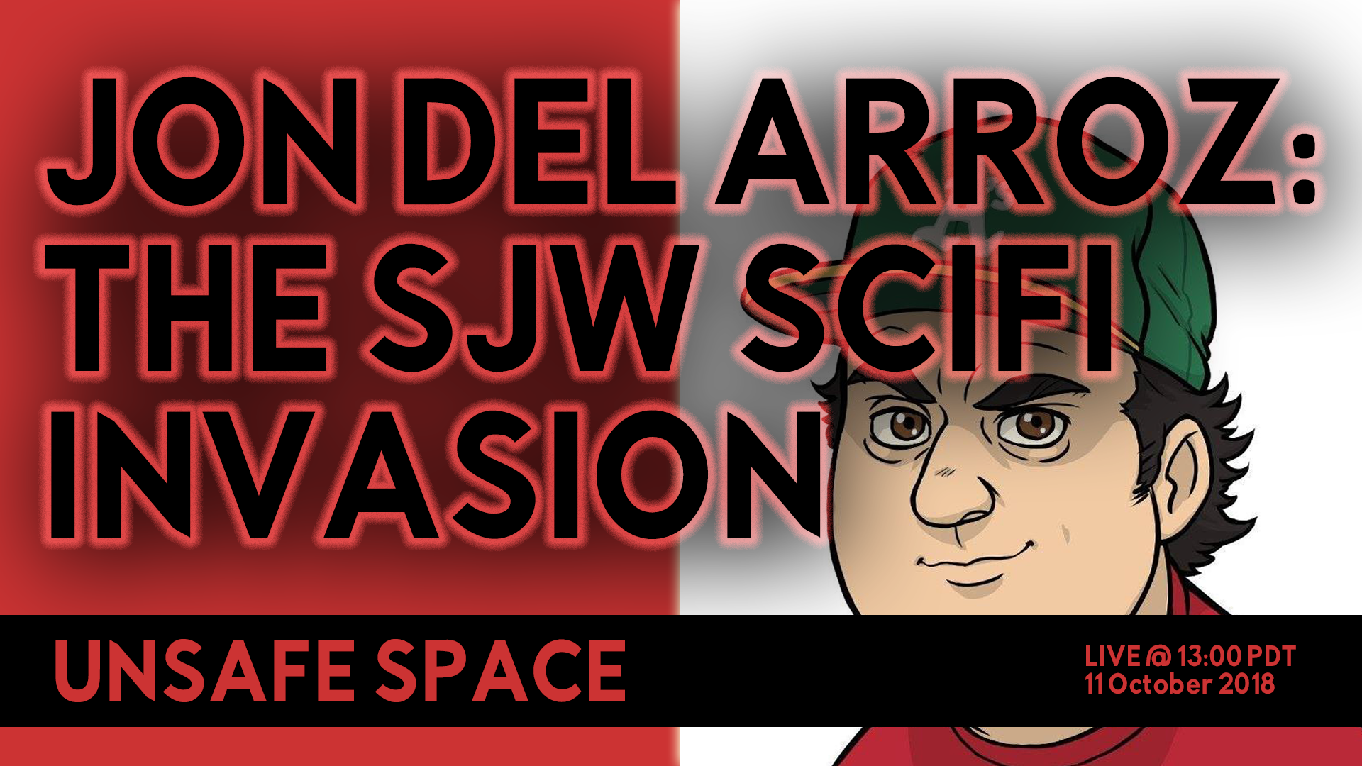 [Episode 020] Jon Del Arroz: The SJW SciFi Invasion