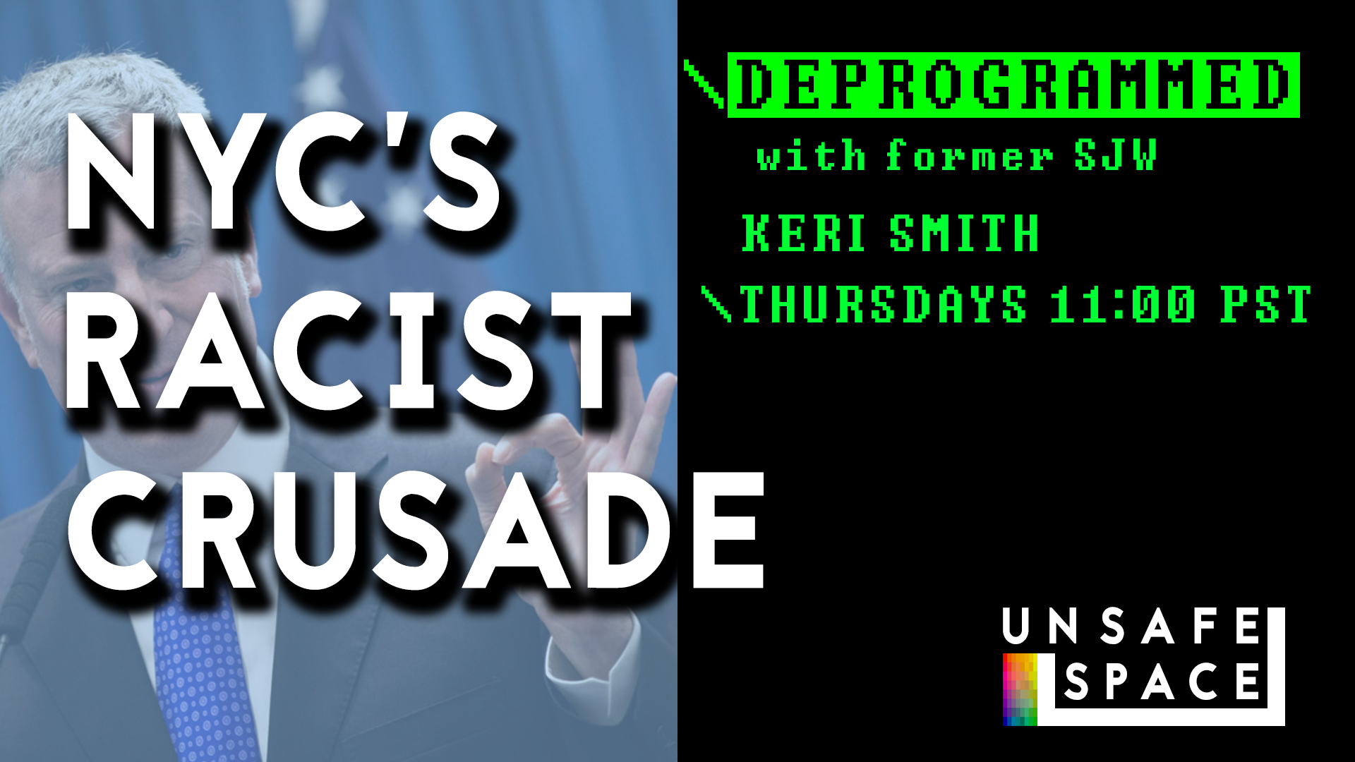 [Live: Episode 037] Deprogrammed: NYC’s Racist Crusade
