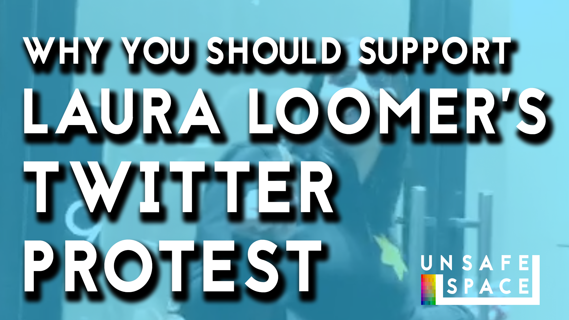 [Episode 038] Why You Should Support Laura Loomer’s Twitter Protest