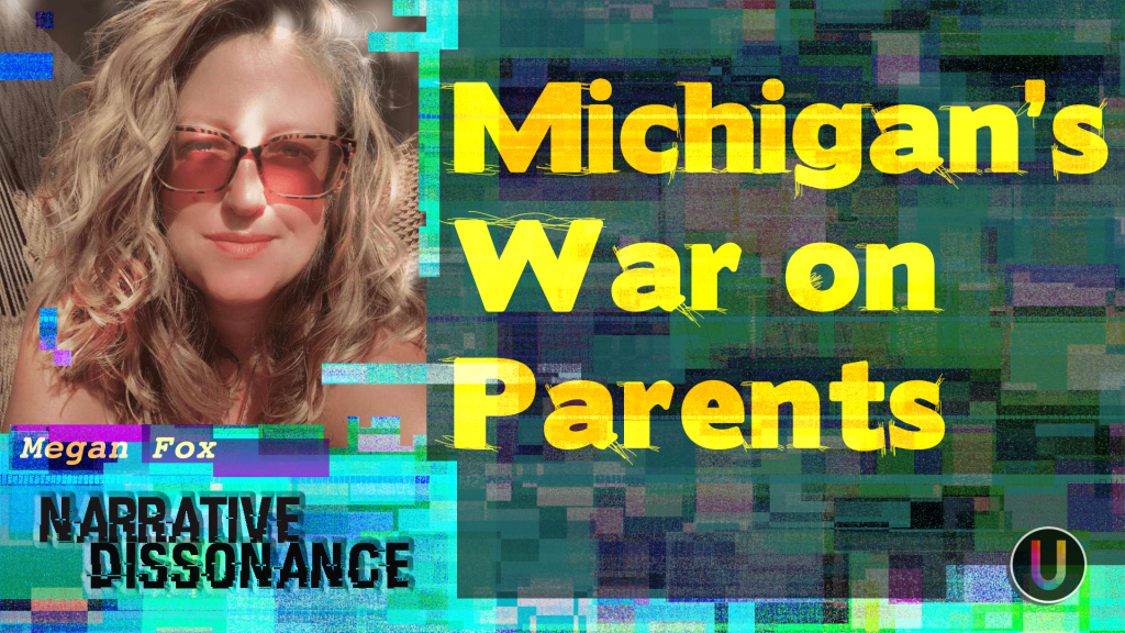 Michigan’s War on Parents | with Megan Fox