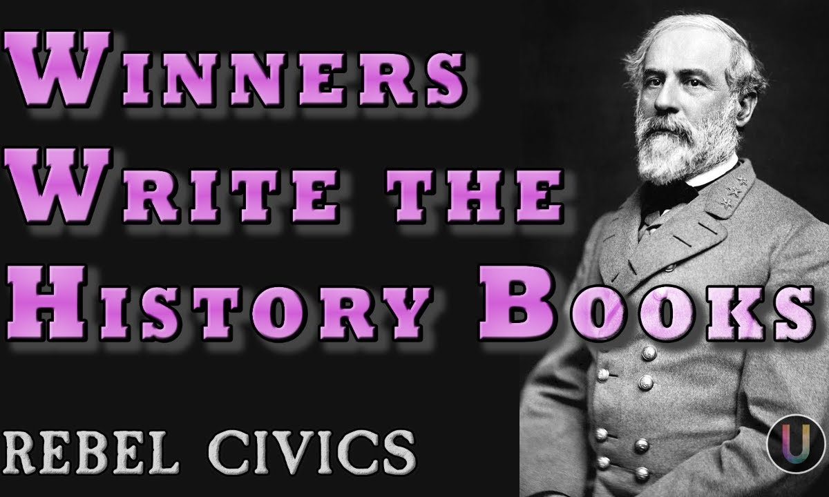 Winners Write the History Books