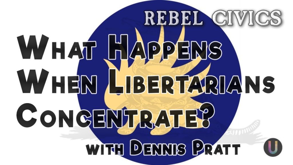 What Happens When Libertarians Concentrate